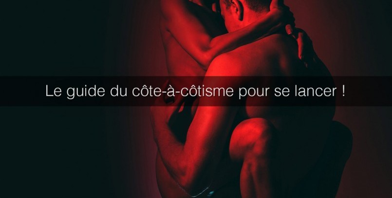 Le guide du côte-à-côtisme pour tout comprendre et se lancer